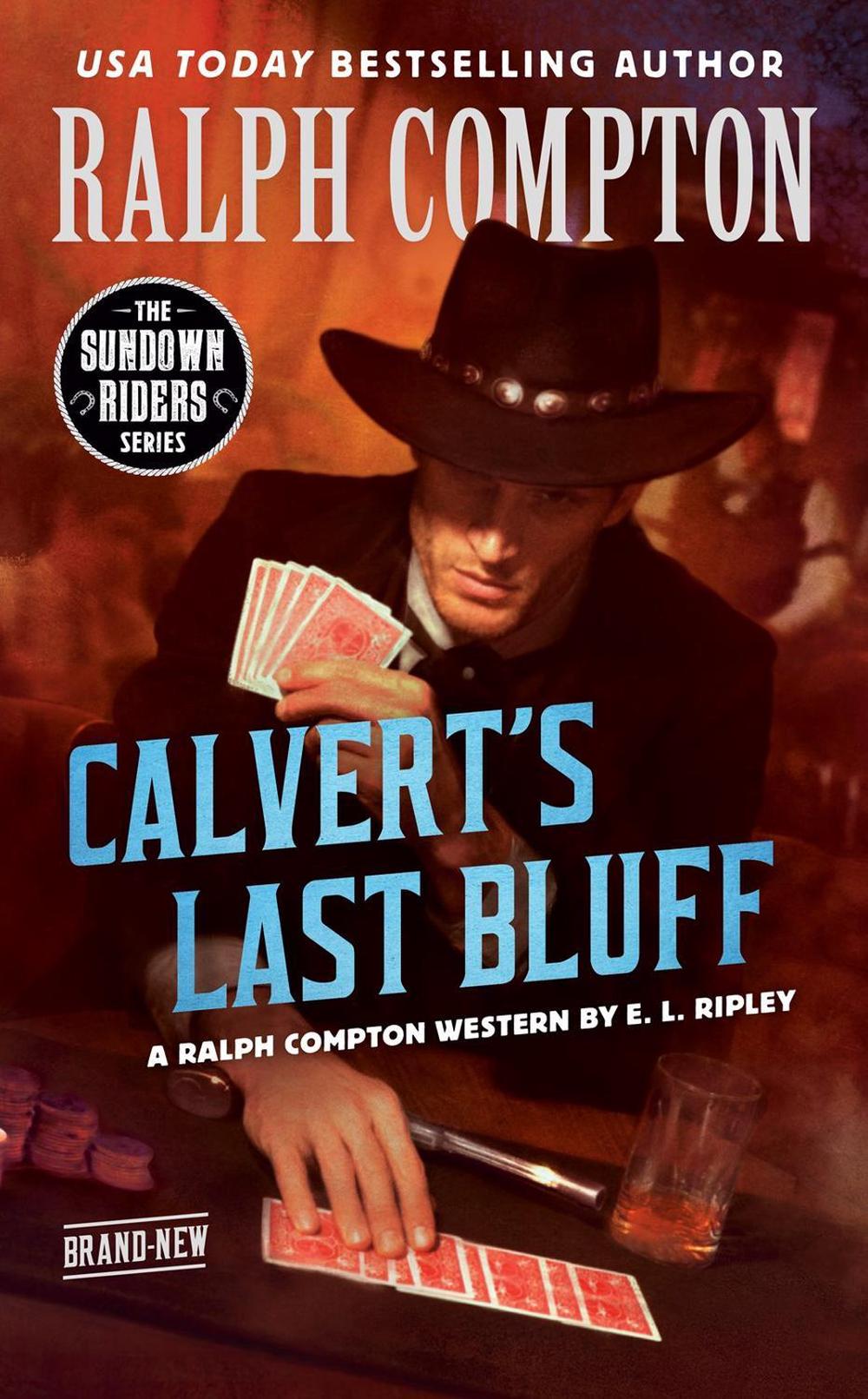 Ralph Compton Calvert's Last Bluff by Ralph Compton - ISBN: 9780593102381