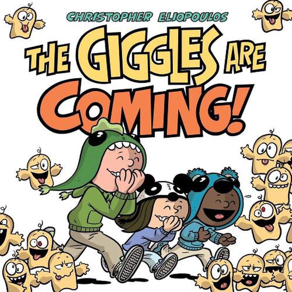 The Giggles Are Coming by Christopher Eliopoulos - ISBN: 9780593109311