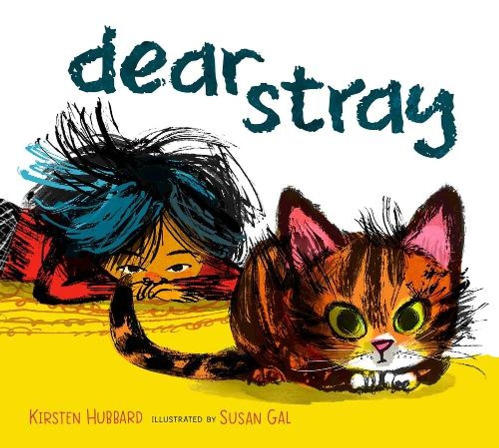 Dear Stray by Kirsten Hubbard - ISBN: 9780593110003