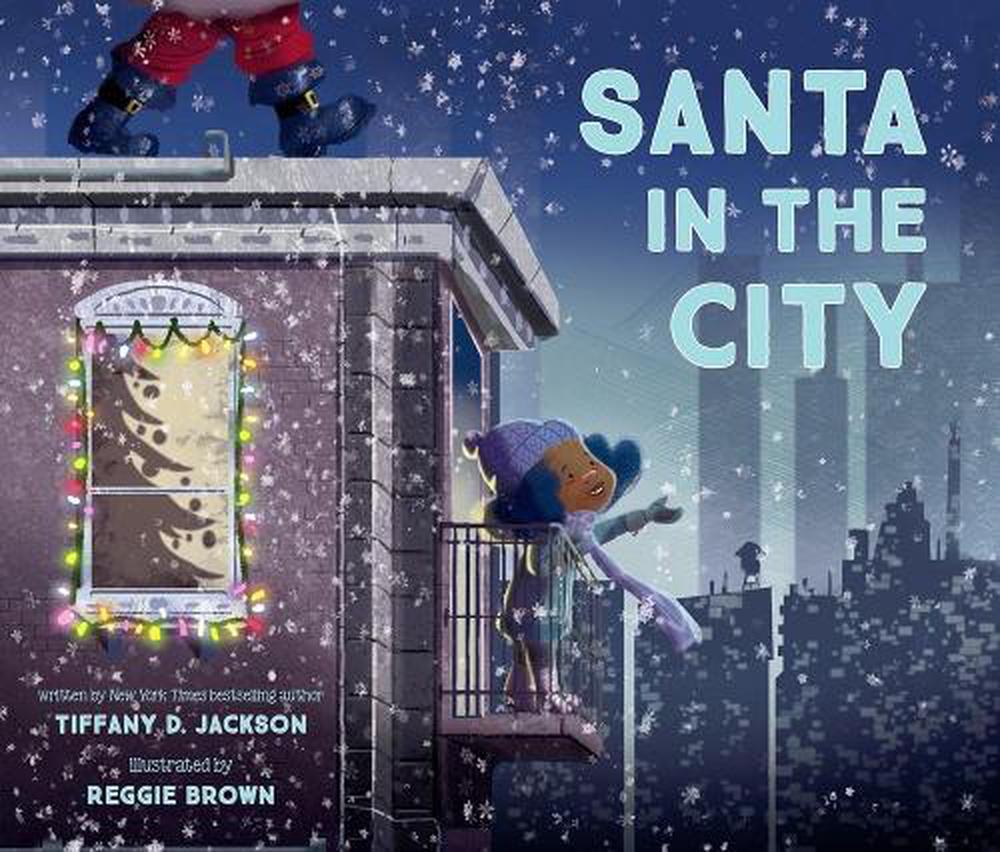 Santa in the City by Tiffany D. Jackson - ISBN: 9780593110256