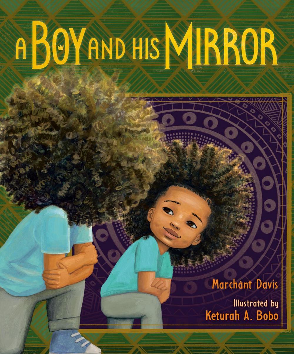 A Boy and His Mirror by Keturah A. Bobo - ISBN: 9780593110553