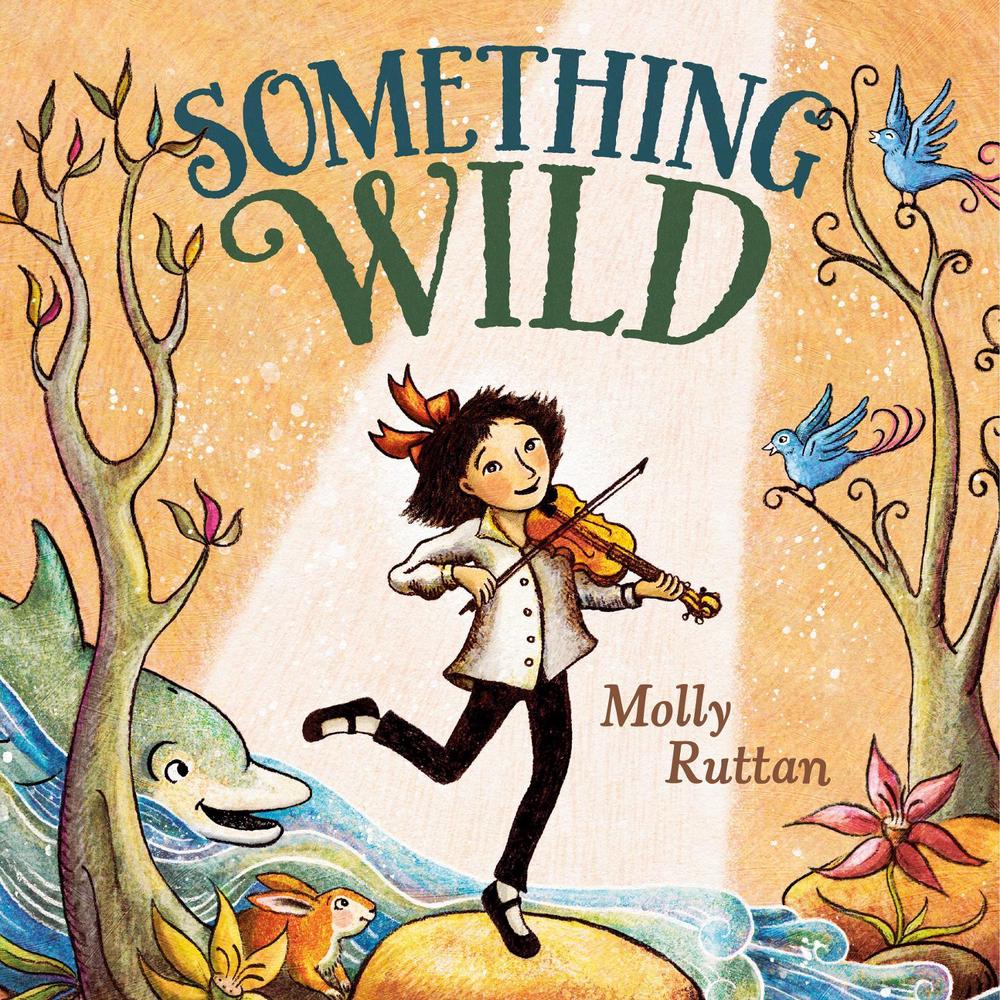 Something Wild by Molly Ruttan - ISBN: 9780593112342