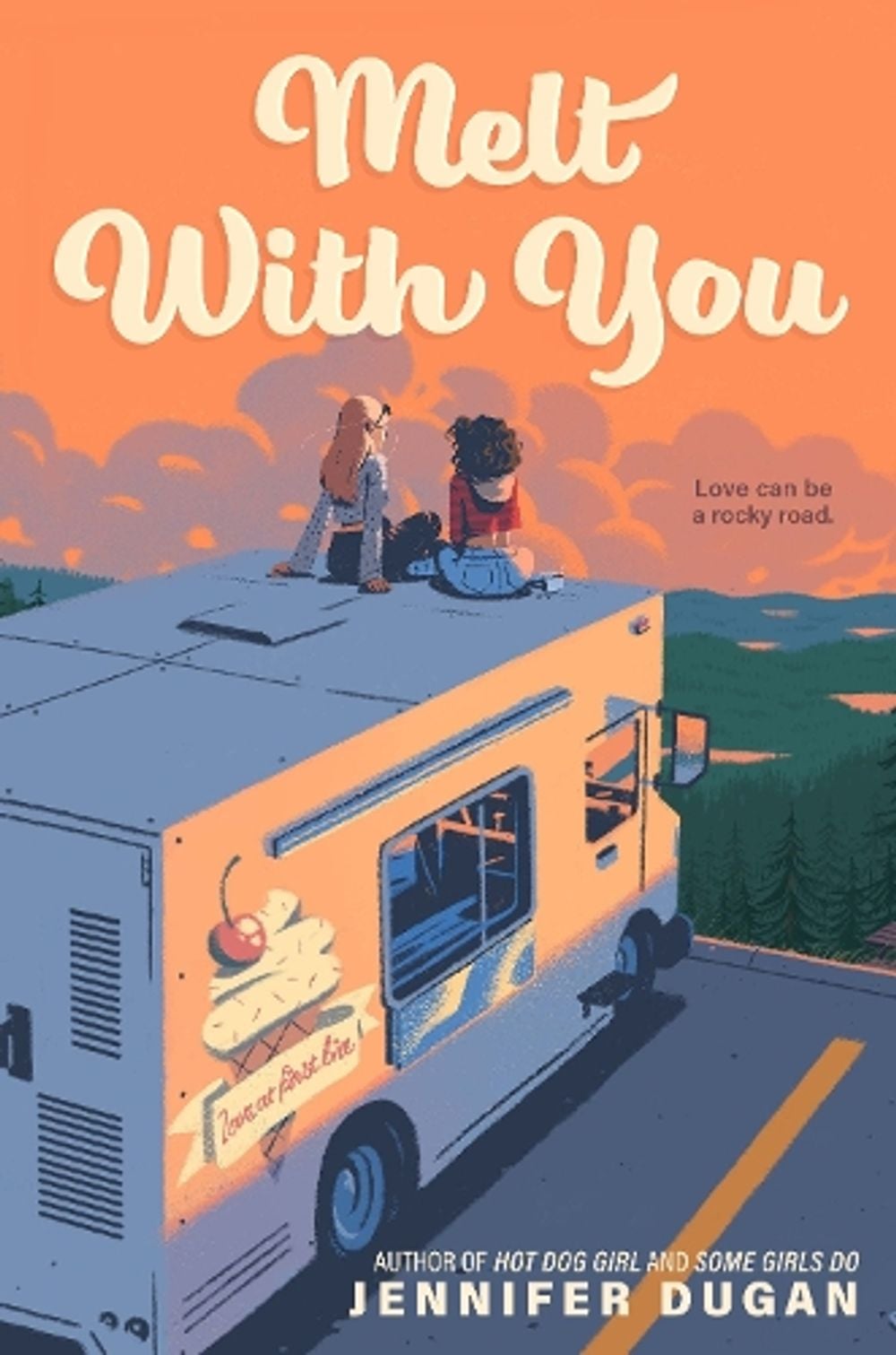 Melt With You by Jennifer Dugan - ISBN: 9780593112588