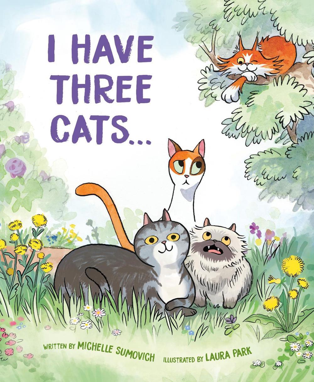 I Have Three Cats . . . by Michelle Sumovich - ISBN: 9780593112717