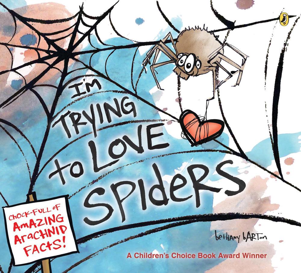 I'm Trying to Love Spiders by Bethany Barton - ISBN: 9780593113714