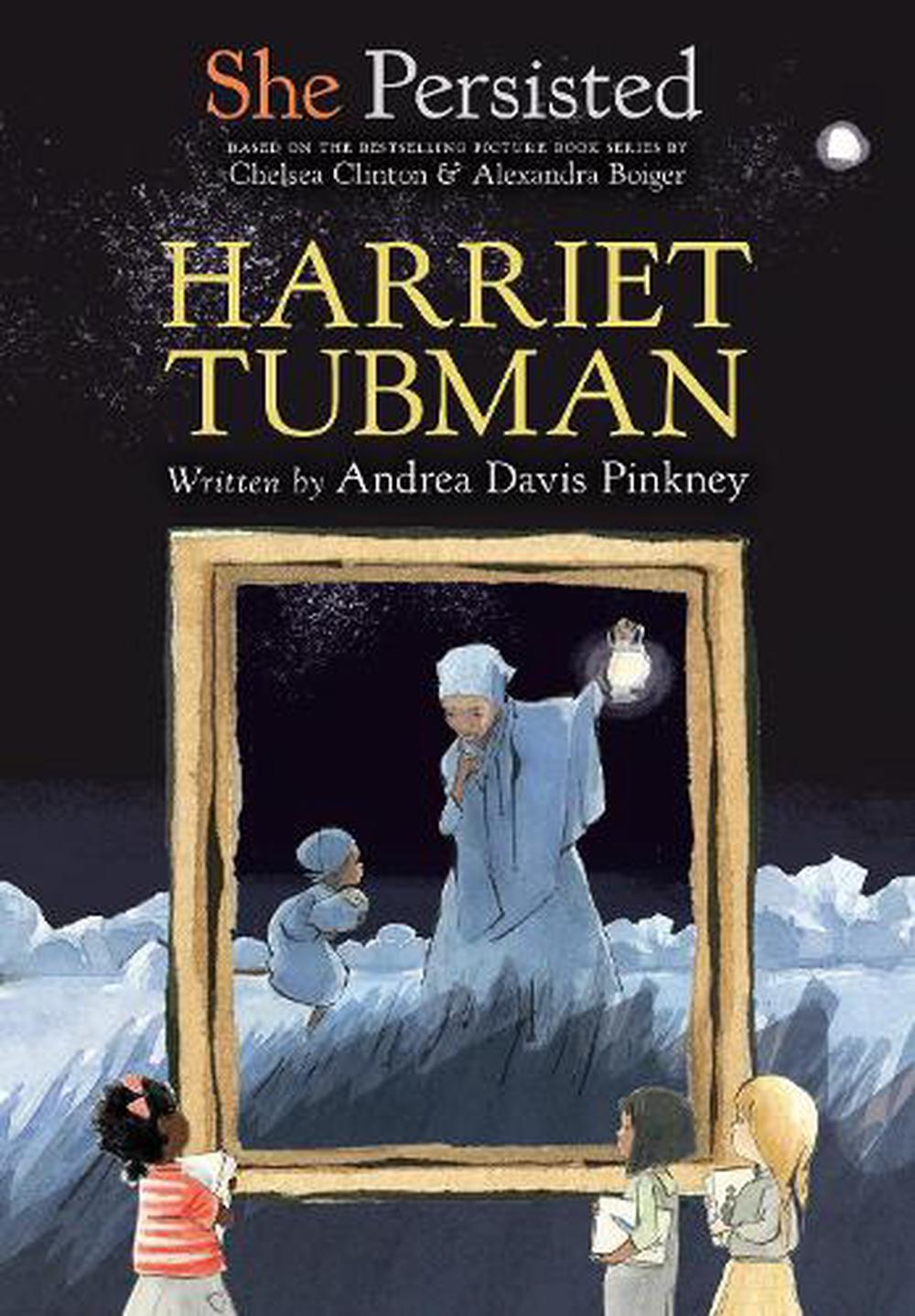 Paperback,　She　Persisted:　by　Davis　The　Andrea　Pinkney,　Harriet　Buy　at　online　Nile　Tubman　9780593115664