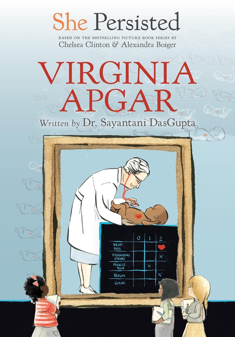 She Persisted: Virginia Apgar by Chelsea Clinton - ISBN: 9780593115770