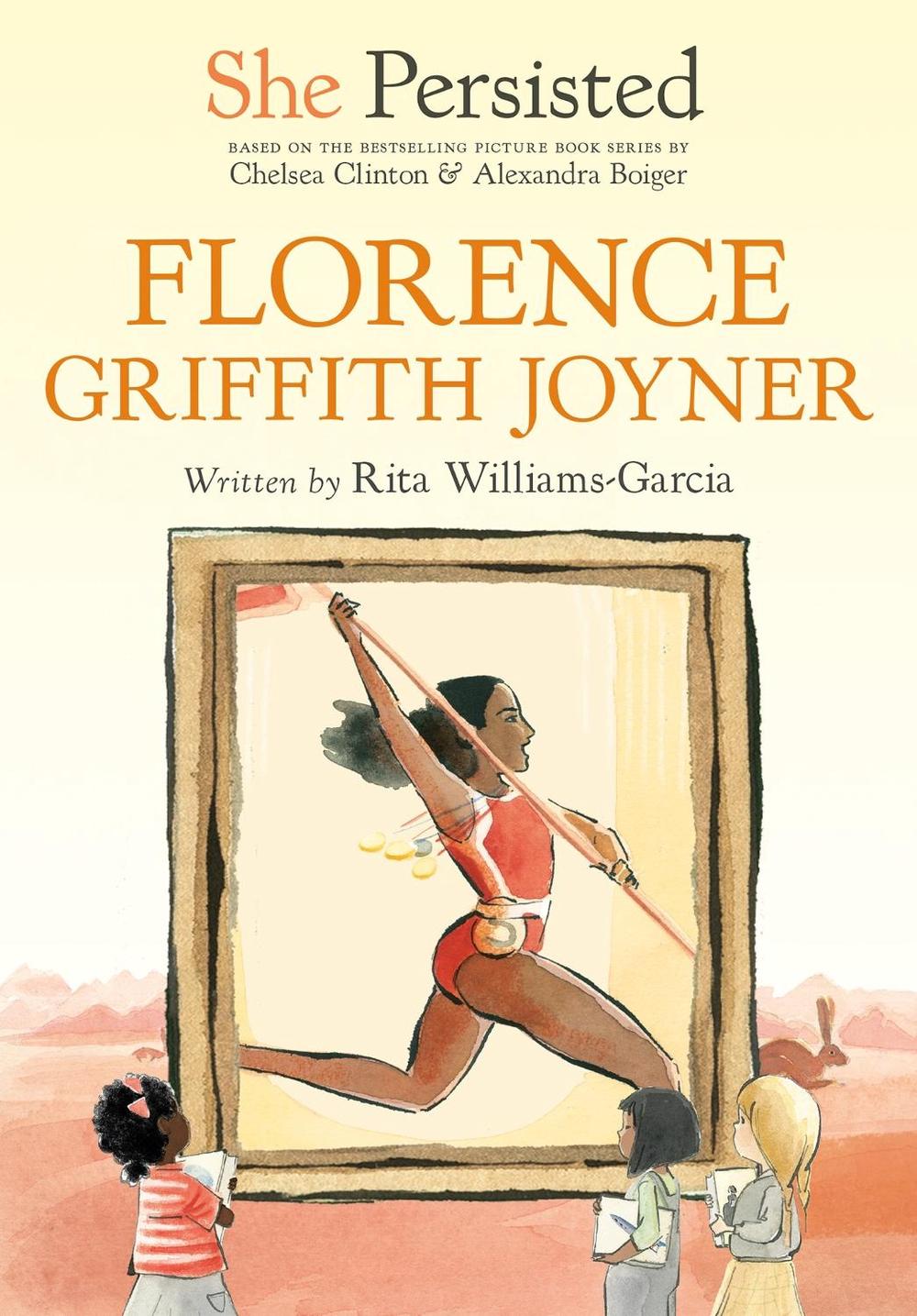 She Persisted: Florence Griffith Joyner by Chelsea Clinton - ISBN: 9780593115961