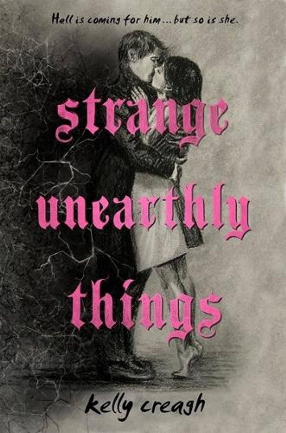 Strange Unearthly Things by Kelly Creagh - ISBN: 9780593116081