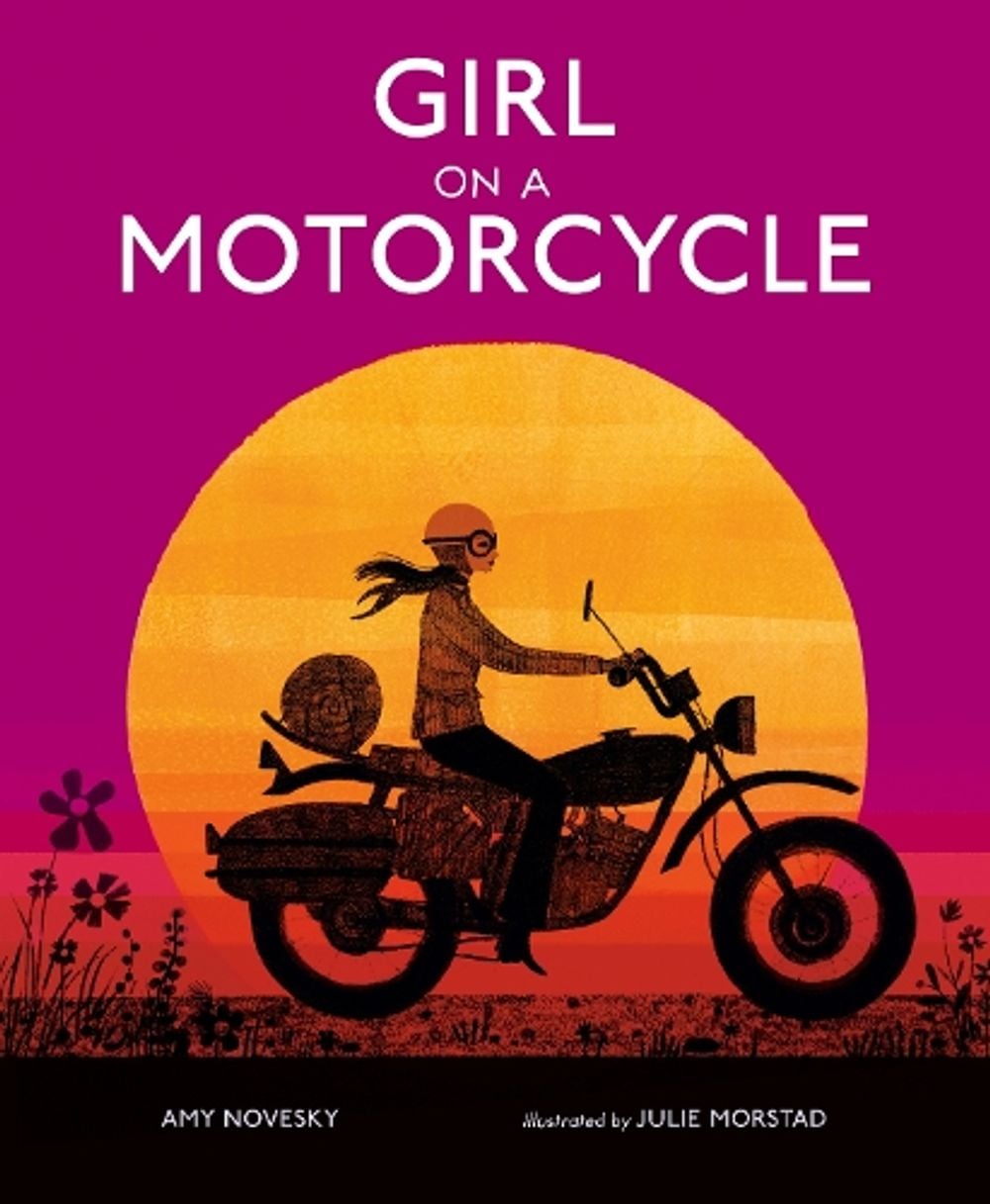 Girl on a Motorcycle by Amy Novesky - ISBN: 9780593116296