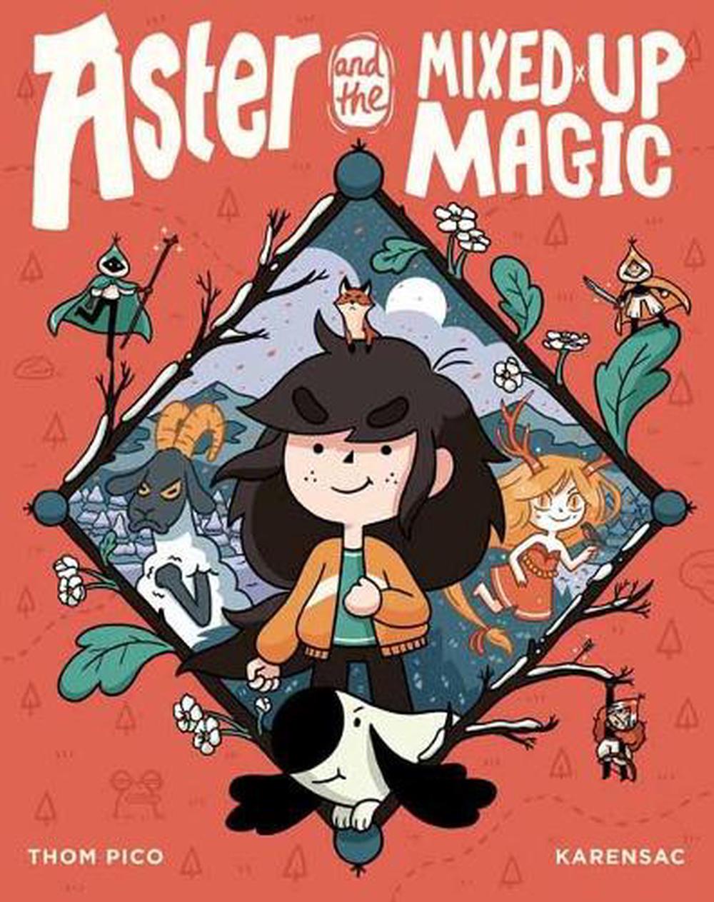 Aster and the Mixed-Up Magic by Thom Pico - ISBN: 9780593118870