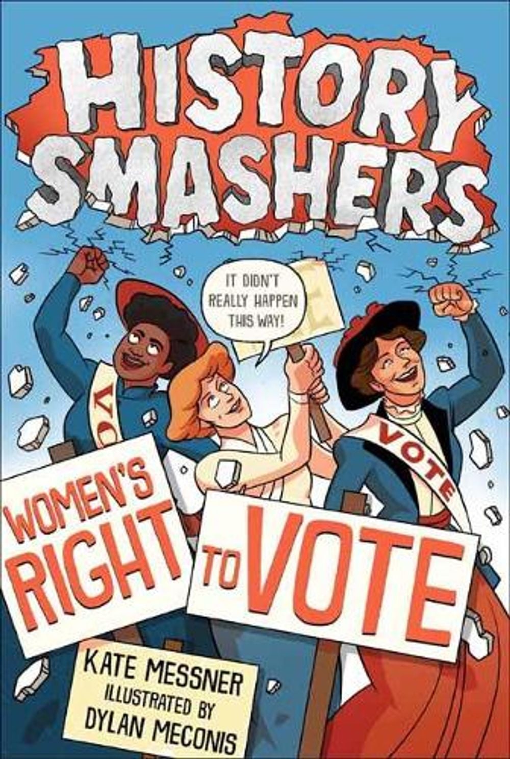 History Smashers: Women's Right to Vote by Kate Messner - ISBN: 9780593120347