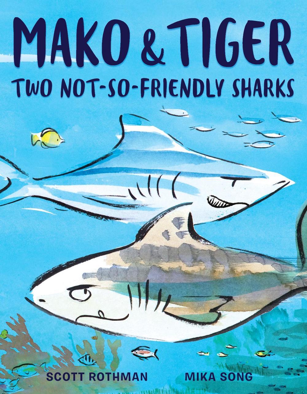 Mako and Tiger by Scott Rothman - ISBN: 9780593120712