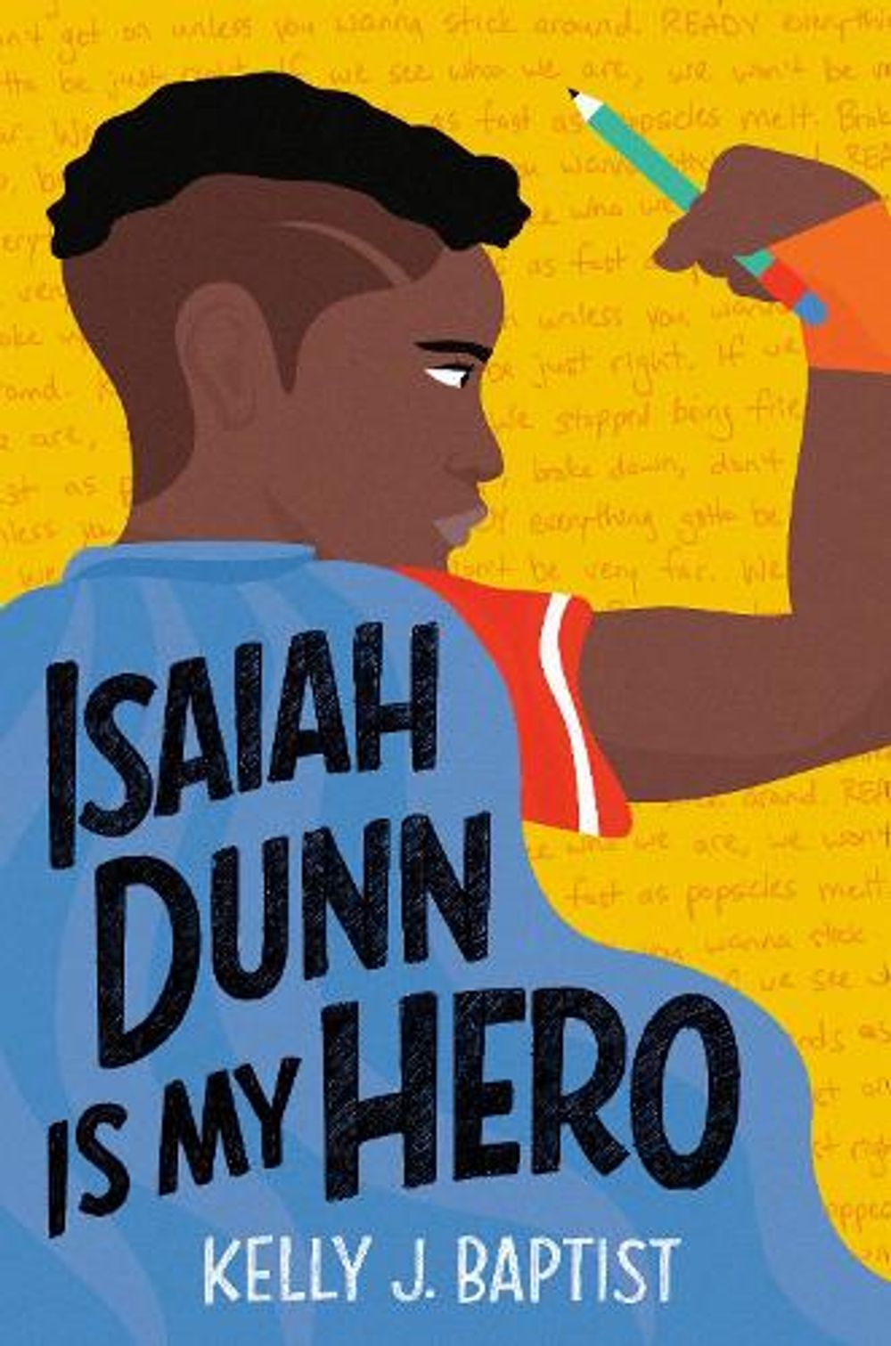 Isaiah Dunn is My Hero by Kelly J. Baptist - ISBN: 9780593121368
