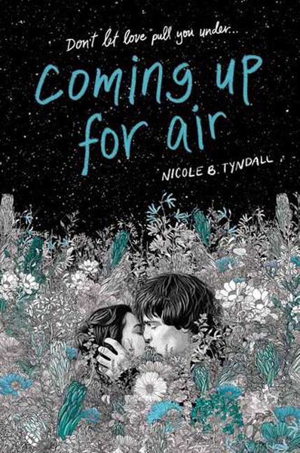 Coming Up for Air by Nicole B. Tyndall - ISBN: 9780593127087