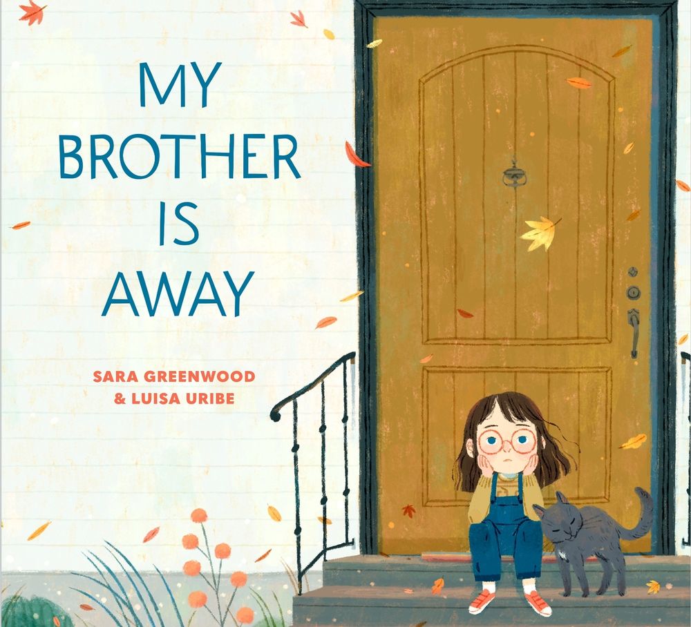 My Brother Is Away by Sara Greenwood - ISBN: 9780593127162