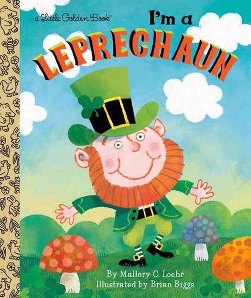 I'm a Leprechaun by Mallory Loehr - ISBN: 9780593127735