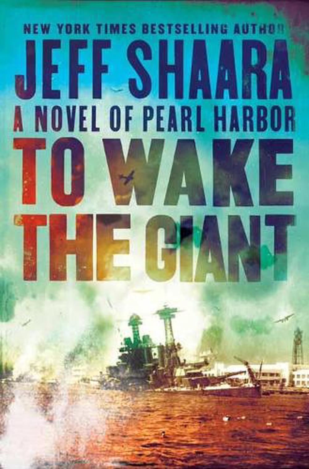 To Wake the Giant by Jeff Shaara - ISBN: 9780593129623