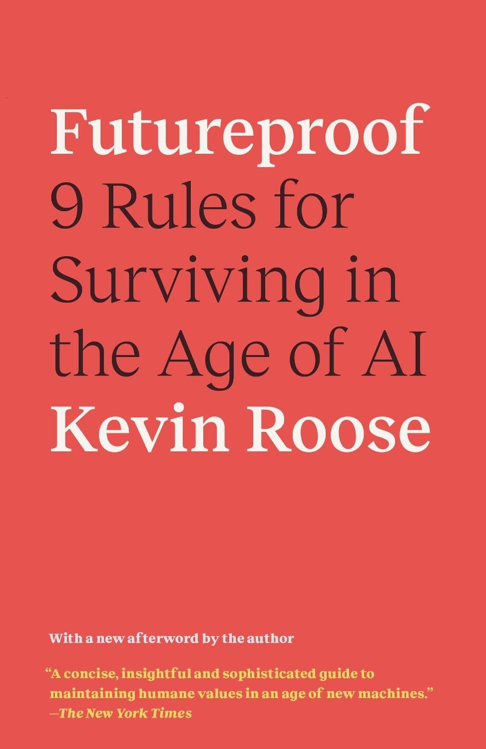 Futureproof by Kevin Roose - ISBN: 9780593133361
