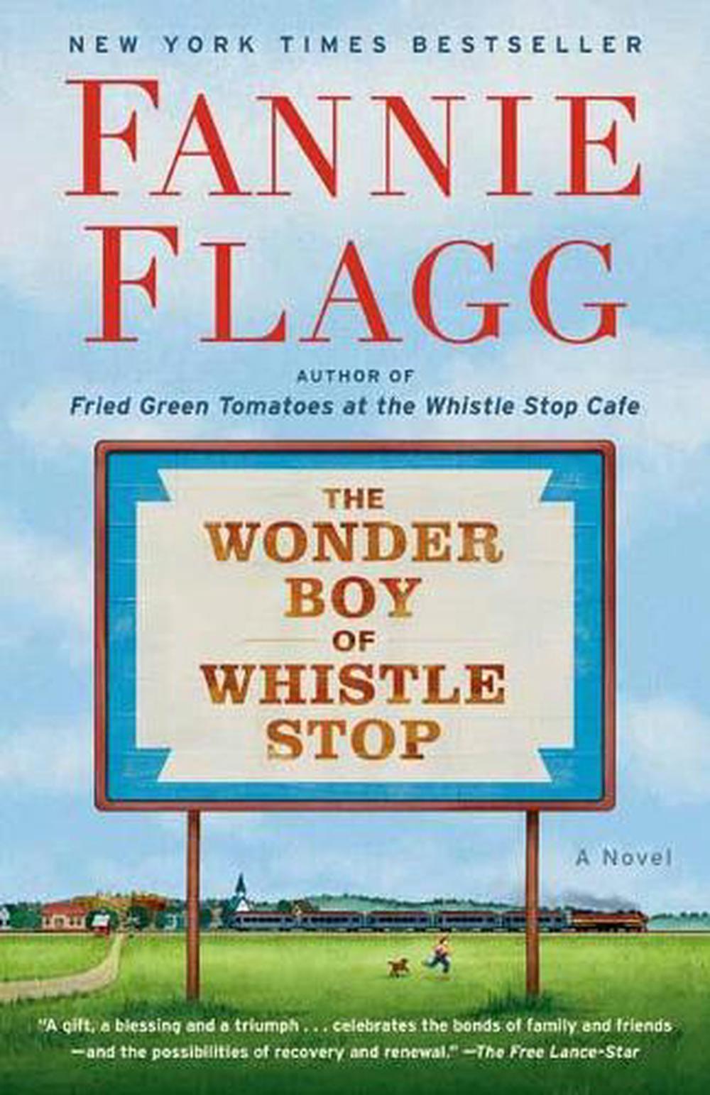 The Wonder Boy of Whistle Stop by Fannie Flagg - ISBN: 9780593133866