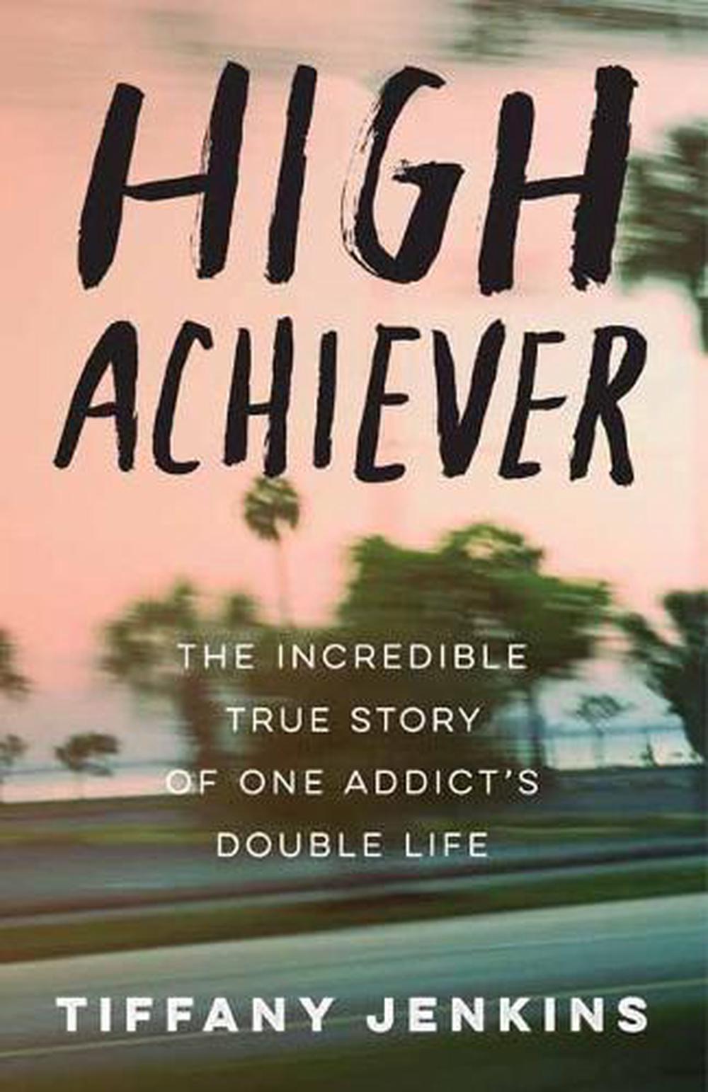 High Achiever by Tiffany Jenkins - ISBN: 9780593135938