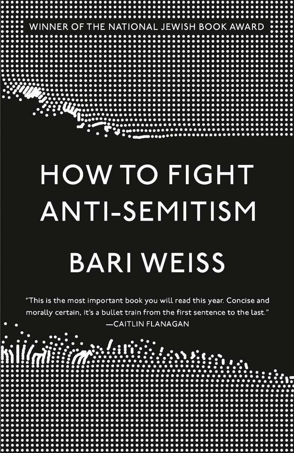 How to Fight Anti-Semitism, 9780593136263