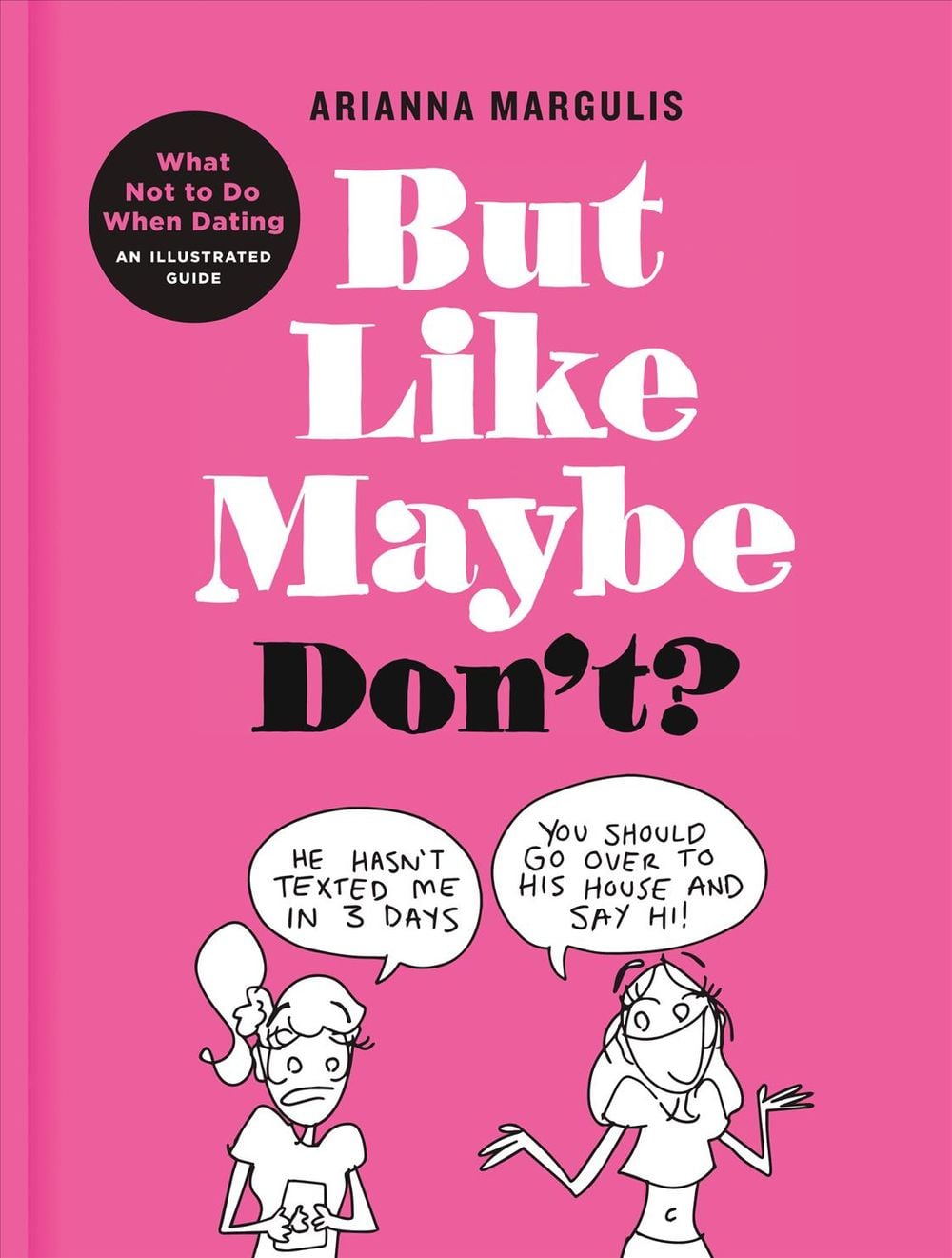 But Like Maybe Don't? by Arianna Margulis - ISBN: 9780593136607