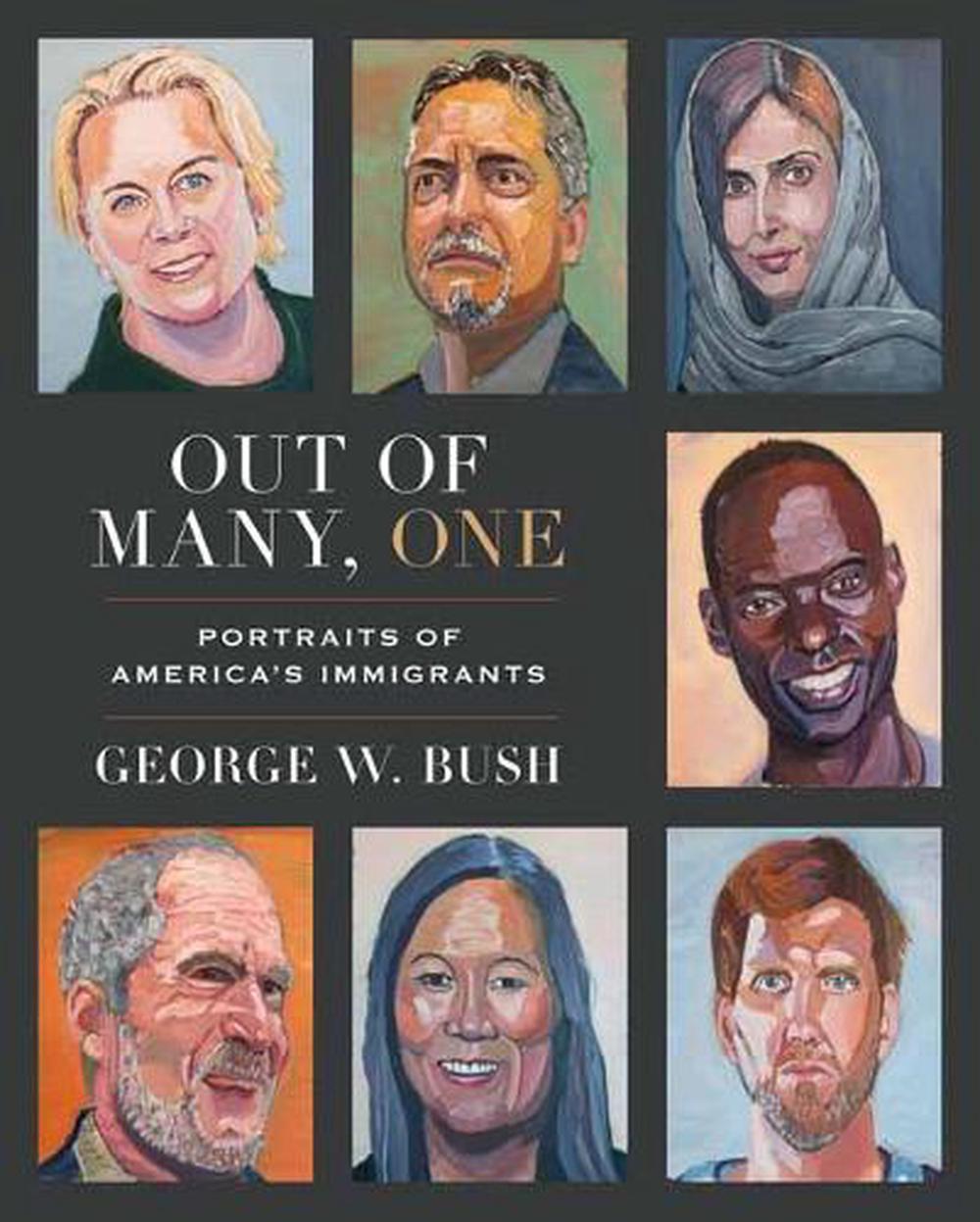 Out of Many, One by George W. Bush - ISBN: 9780593136966