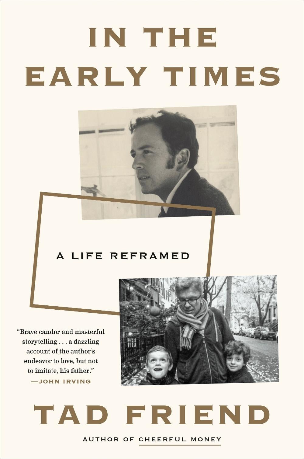 In the Early Times by Tad Friend - ISBN: 9780593137352