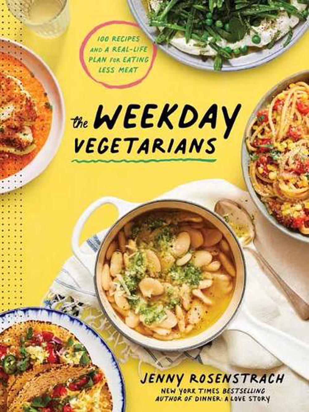 The Weekday Vegetarians by Jenny Rosenstrach - ISBN: 9780593138748