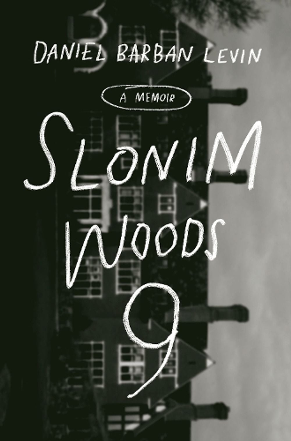 Slonim Woods 9 by Daniel Barban Levin - ISBN: 9780593138854