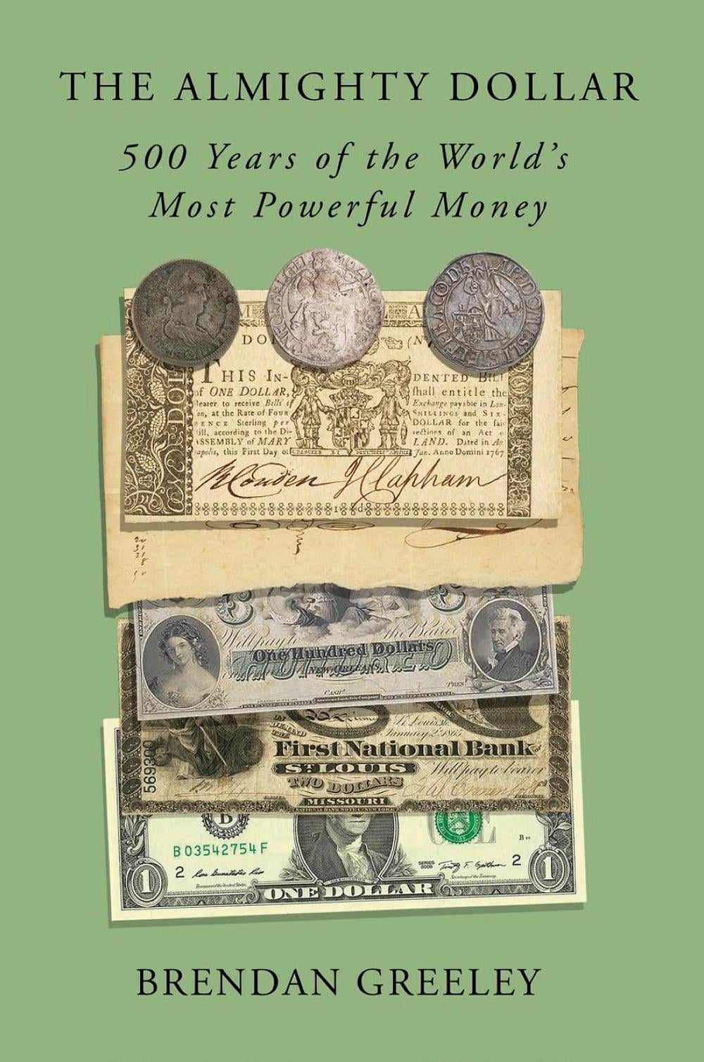 The Almighty Dollar by Brendan Greeley - ISBN: 9780593138885