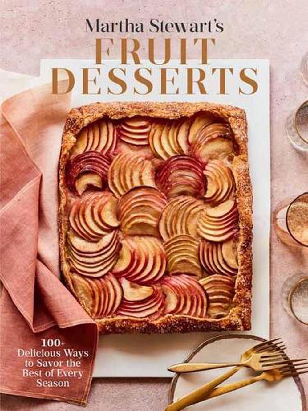 Martha Stewart's Fruit Desserts by Martha Stewart - ISBN: 9780593139189