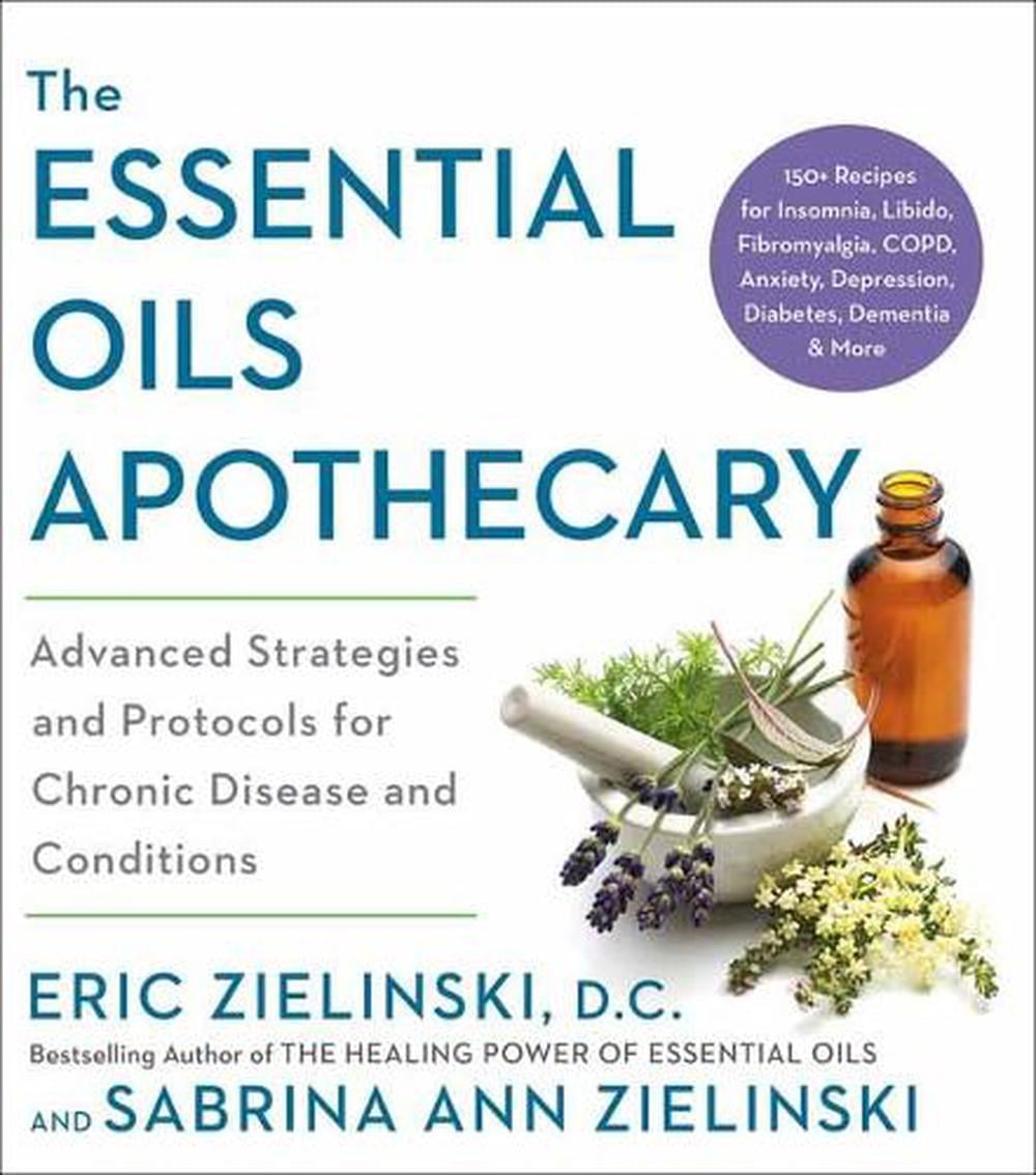 The Essential Oils Apothecary by Eric Zielinski - ISBN: 9780593139271