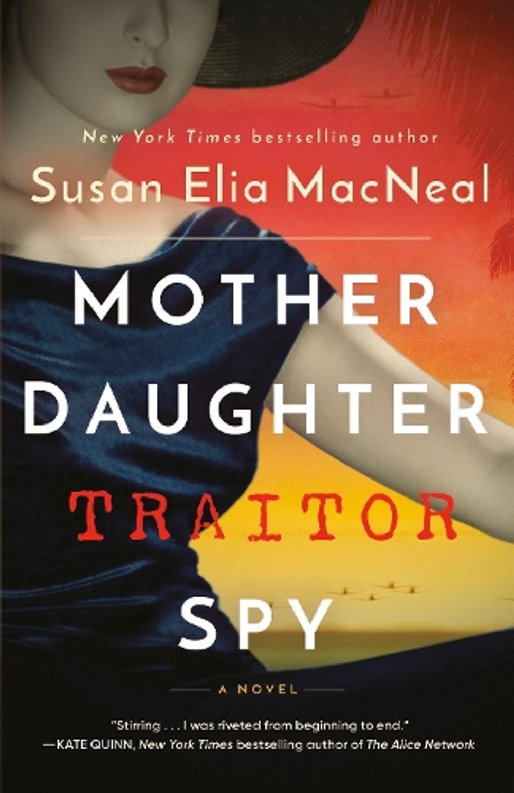 Mother Daughter Traitor Spy by Susan Elia MacNeal - ISBN: 9780593156971