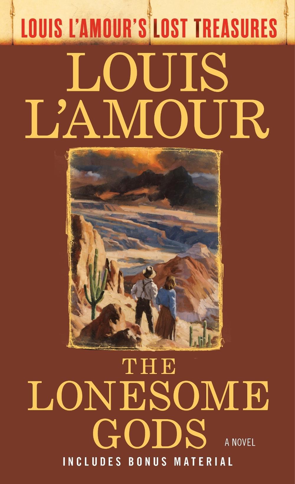 The Lonesome Gods (Louis L'Amour's Lost Treasures) by Louis L'Amour - ISBN: 9780593158609