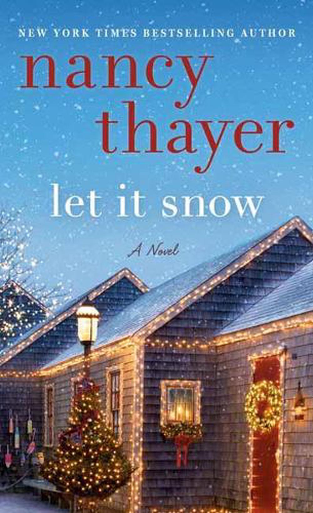 Let it Snow by Nancy Thayer - ISBN: 9780593159637