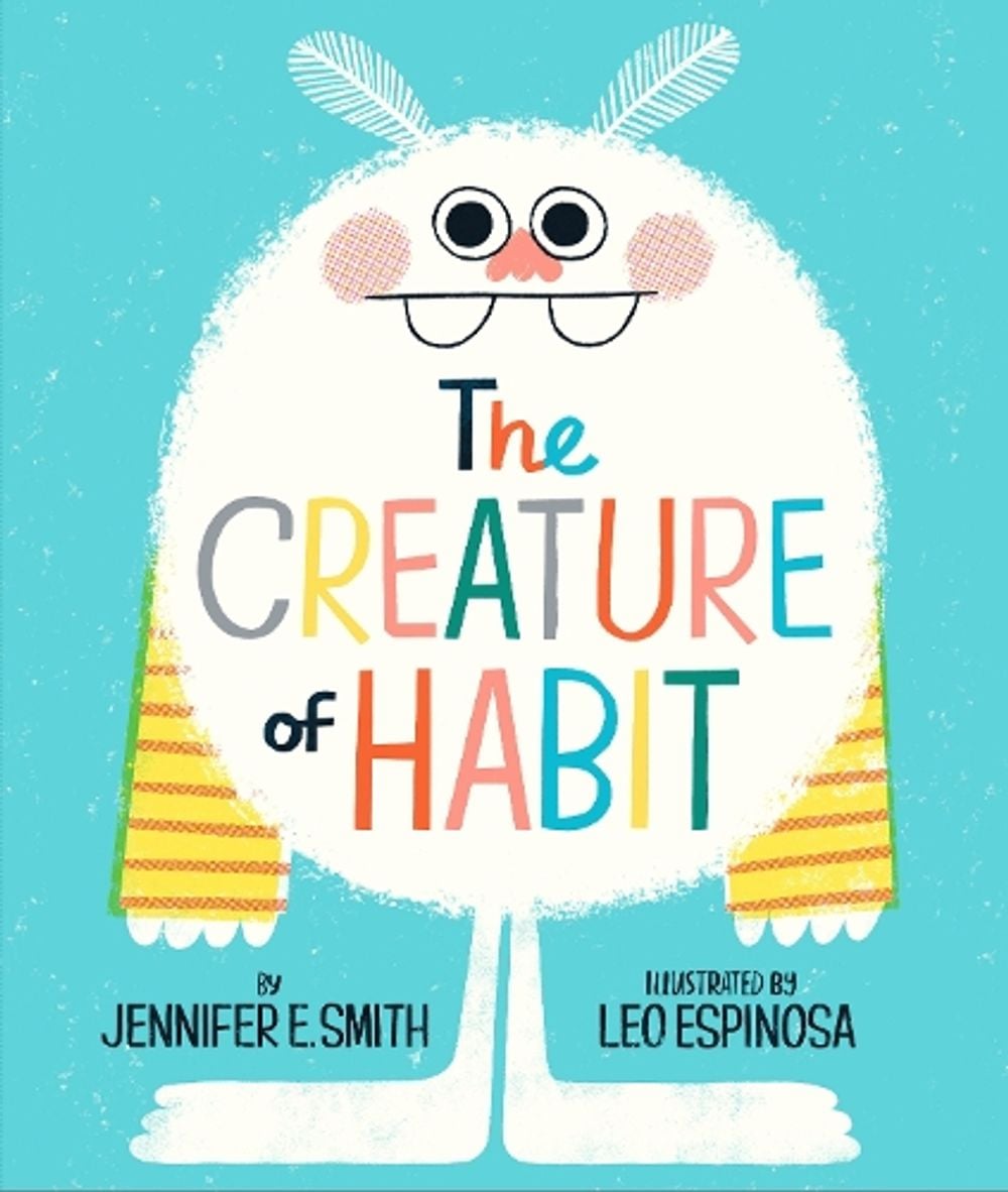 The Creature of Habit by Jennifer E. Smith - ISBN: 9780593173053