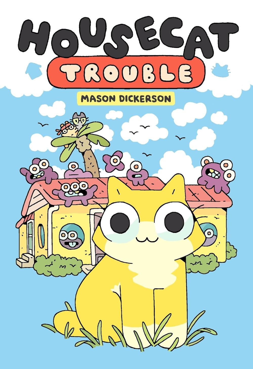 Housecat Trouble by Mason Dickerson - ISBN: 9780593173459