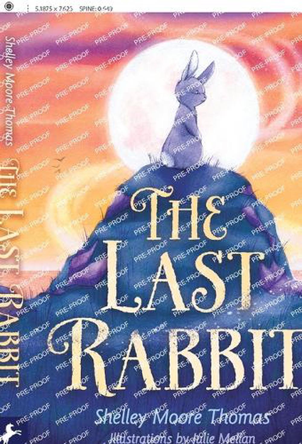 The Last Rabbit by Shelley Moore Thomas - ISBN: 9780593173565