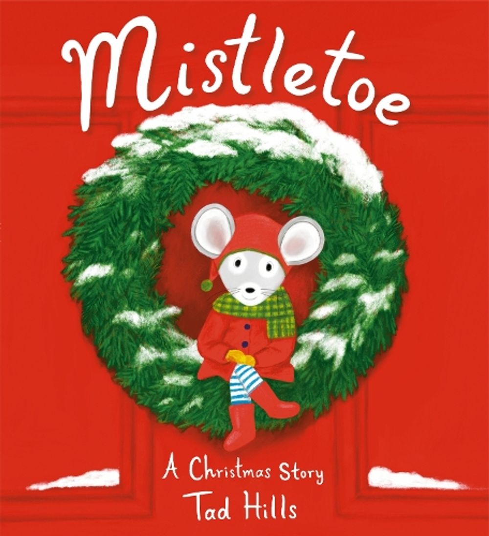 Mistletoe by Tad Hills - ISBN: 9780593174425