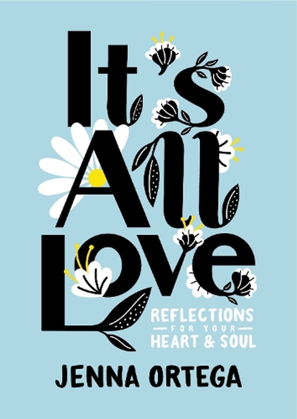 It's All Love by Jenna Ortega - ISBN: 9780593174562