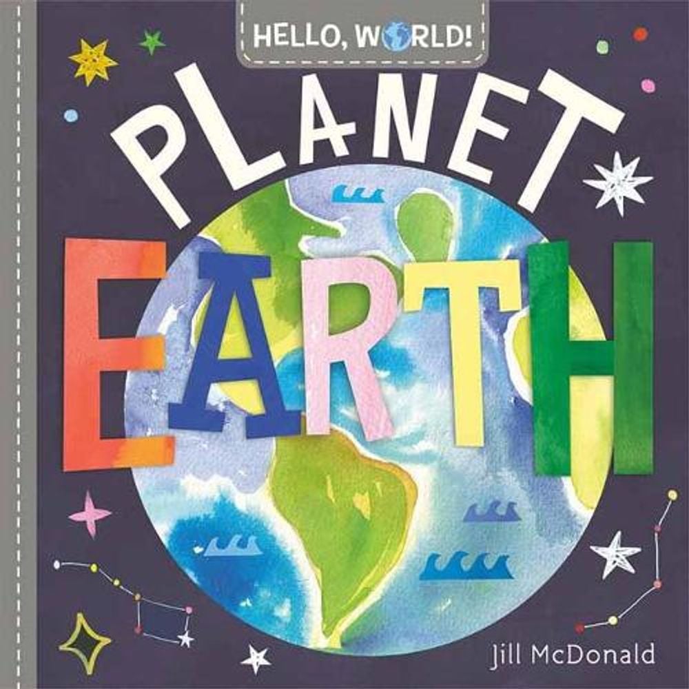 Hello, World! Planet Earth by Jill McDonald - ISBN: 9780593174999