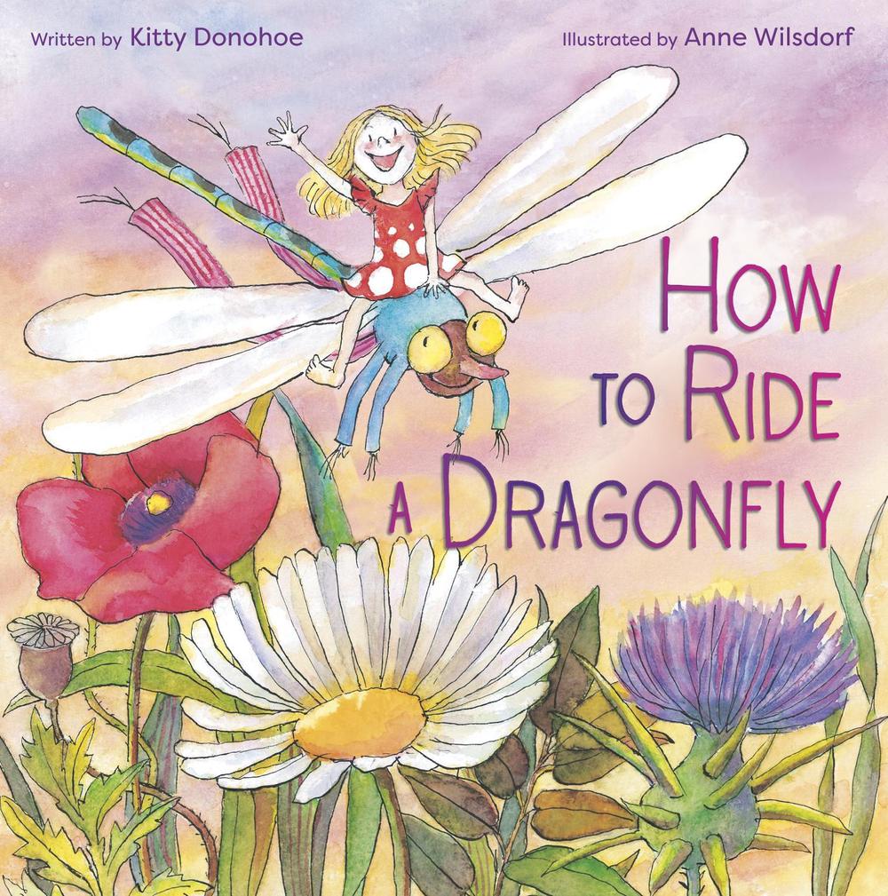 How to Ride a Dragonfly by Kitty Donohoe - ISBN: 9780593175644