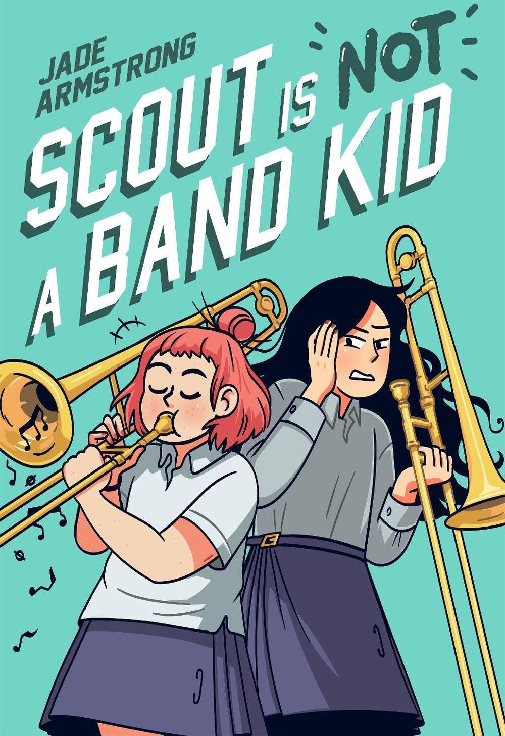 Scout Is Not a Band Kid, 9780593176221