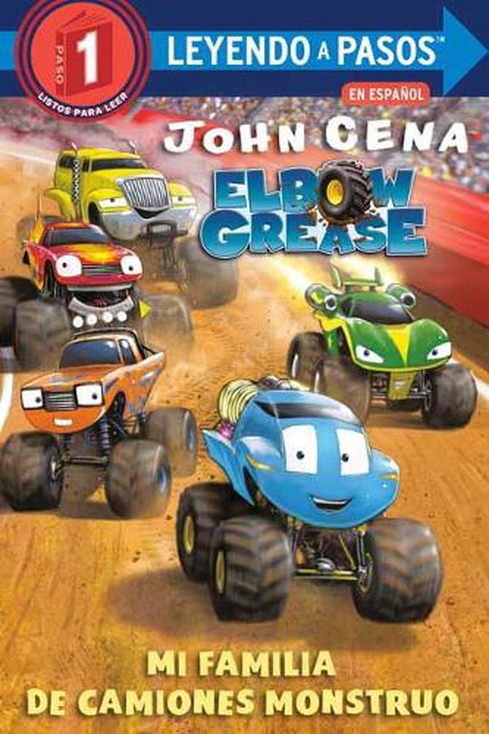 Mi familia de camiones monstruo (Elbow Grease) by John Cena - ISBN: 9780593177334