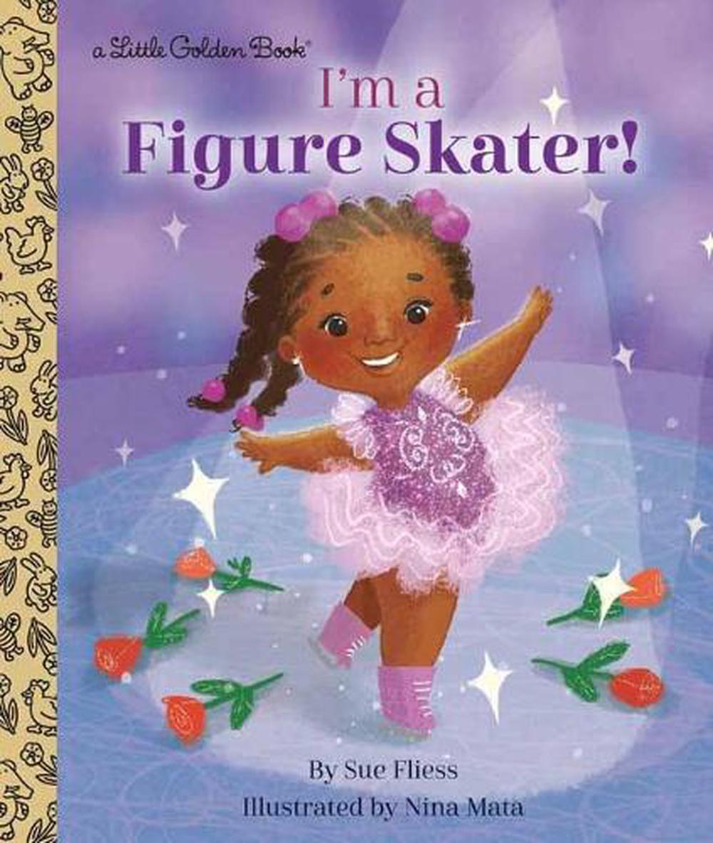 I'm a Figure Skater! by Sue Fliess - ISBN: 9780593177983