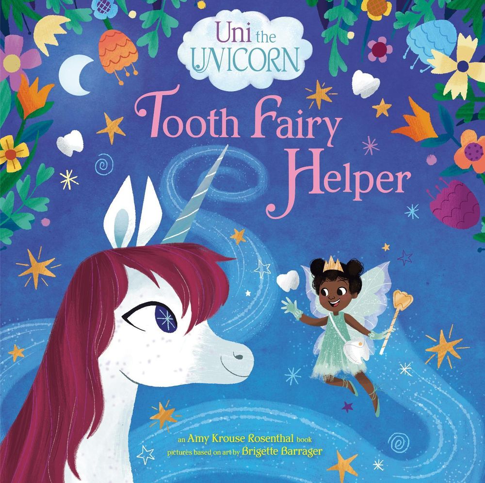 Uni the Unicorn: Tooth Fairy Helper by Amy Krouse Rosenthal - ISBN: 9780593178058