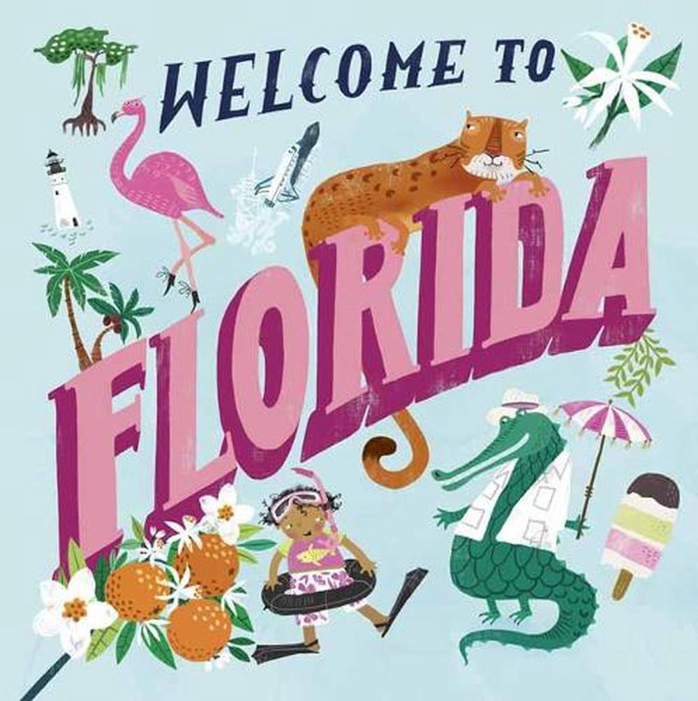 Welcome to Florida! by Asa Gilland - ISBN: 9780593178256