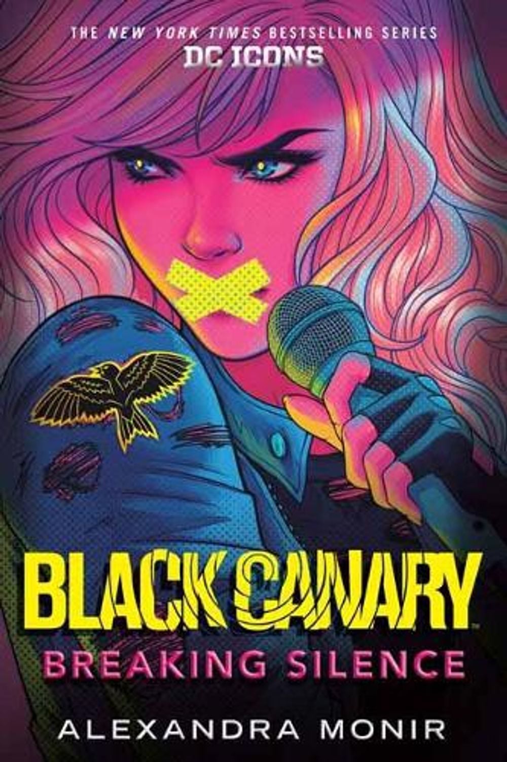 Black Canary: Breaking Silence by Alexandra Monir - ISBN: 9780593178348